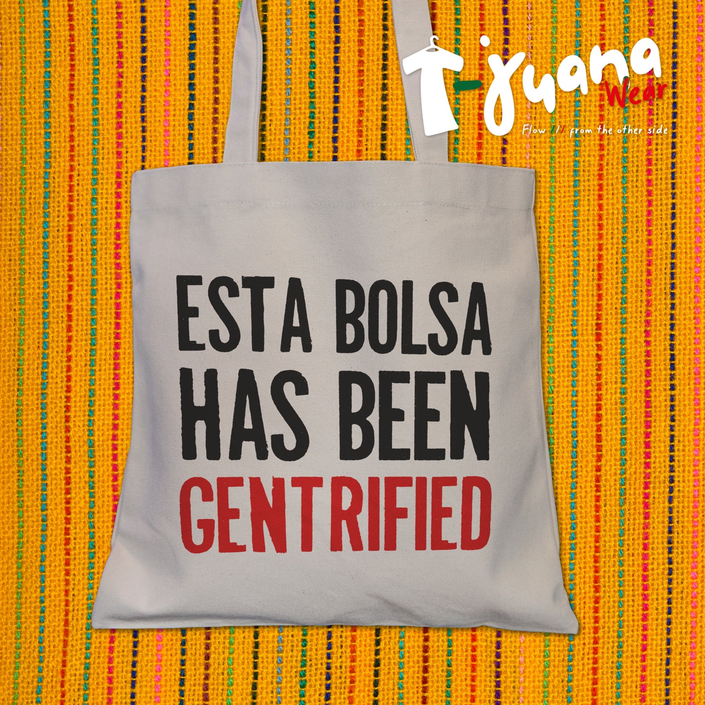 Tote Eco-bag - Esta Bolsa Has Been Gentrified