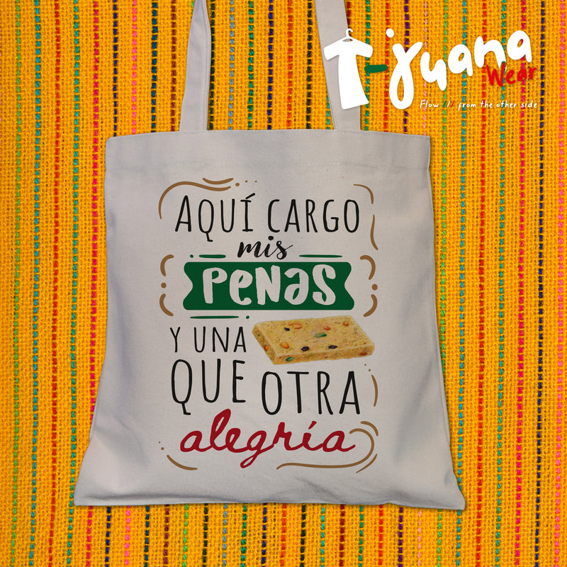 Tote Eco-bag -Aquí Cargo Mis Penas Y Una Que Otra Alegría