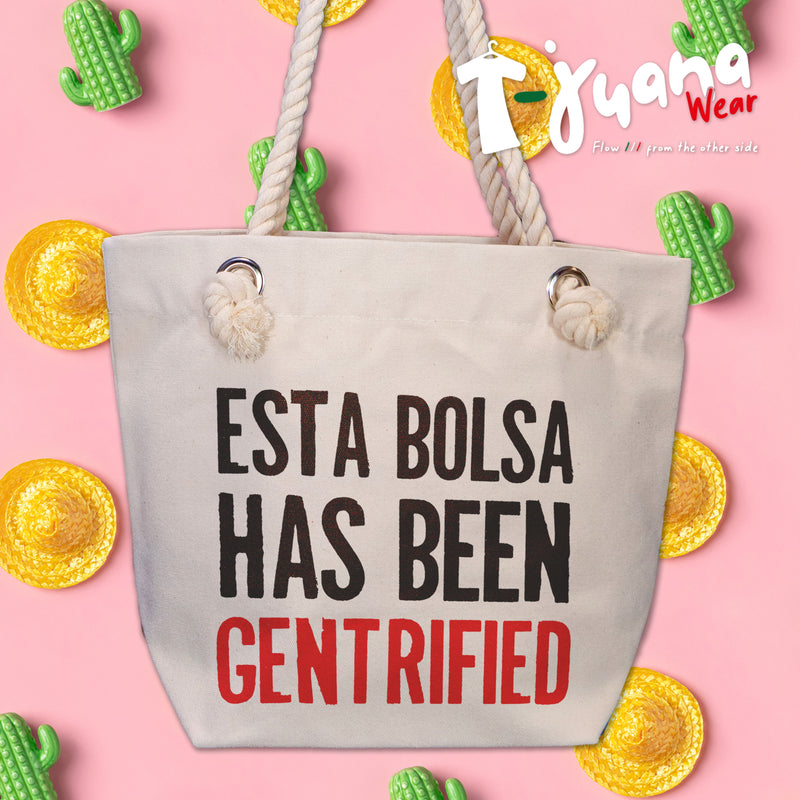 Tote Eco-bag - Esta Bolsa Has Been Gentrified