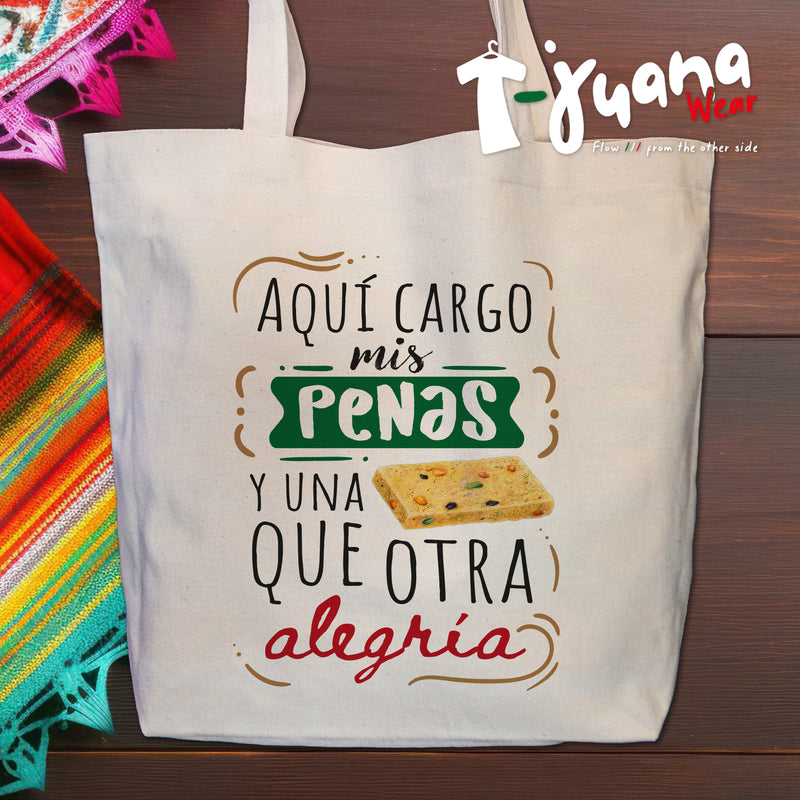 Tote Eco-bag -Aquí Cargo Mis Penas Y Una Que Otra Alegría