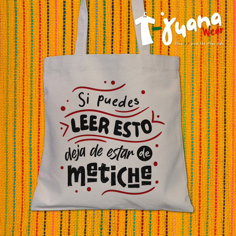 Tote Eco-bag - Si Puedes Leer Esto, Deja De Estar De Metiche