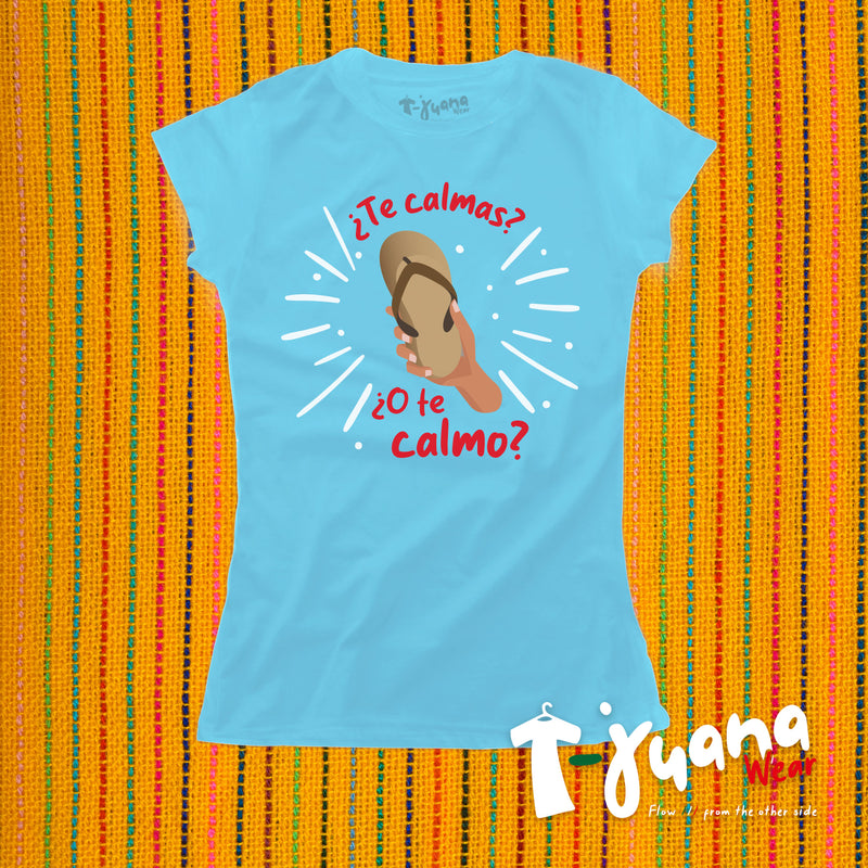 Te Calmas O Te Calmo (Mujer)