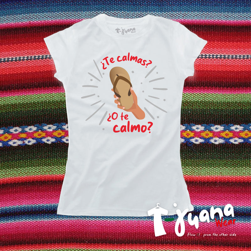 Te Calmas O Te Calmo (Mujer)