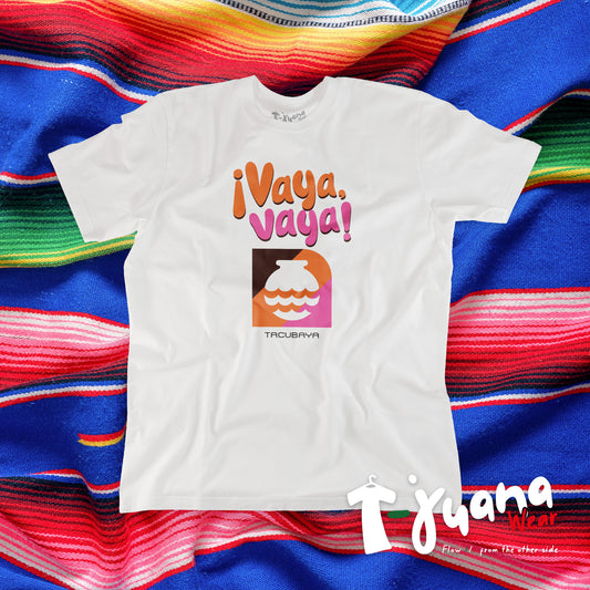 ¡Vaya, Vaya Tacubaya!