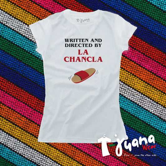 Written And Directed By La Chancla (Mujer)